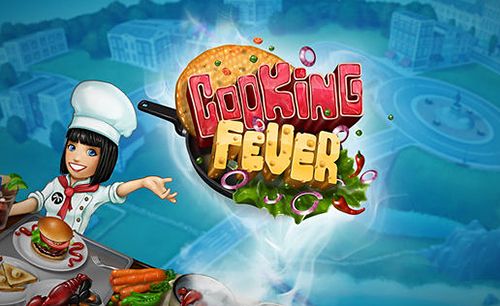 Cooking Fever