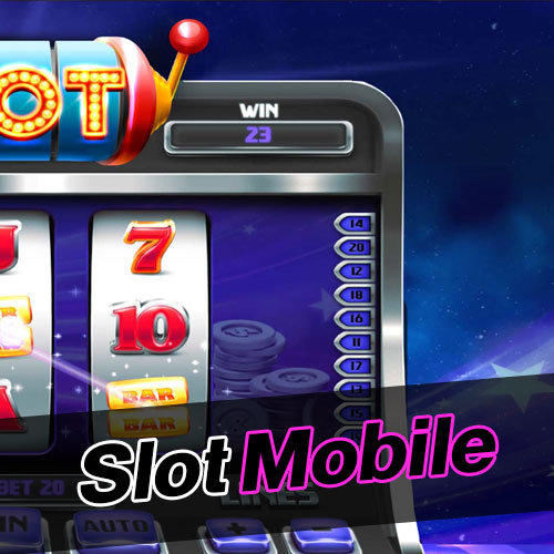 Slot Mobile